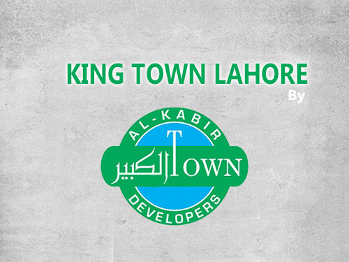 King Town Lahore LDA Approved | Project Details, Location Map And Plot Prices Payment Plan