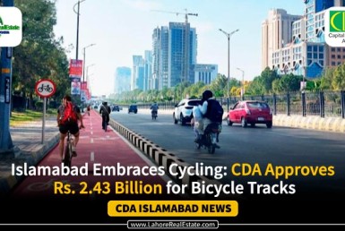 Islamabad Embraces Cycling CDA Approves Rs. 2.43 Billion for Bicycle Tracks