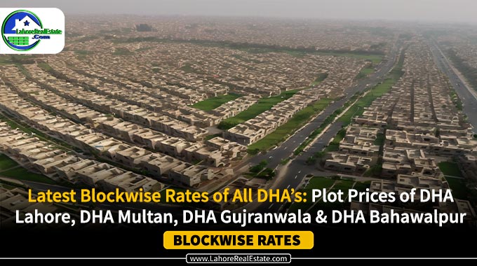 DHA Lahore & Others 11th March 2024 Latest Block-Wise Update
