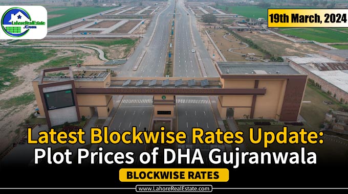 DHA Gujranwala Plot Prices Update March 19, 2024