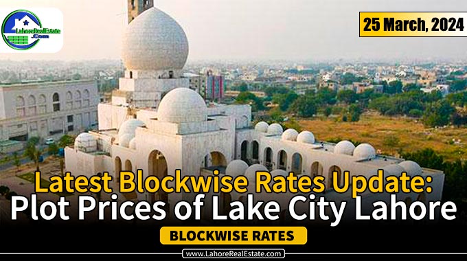 Lake City Lahore Plot Prices Update March 25, 2024