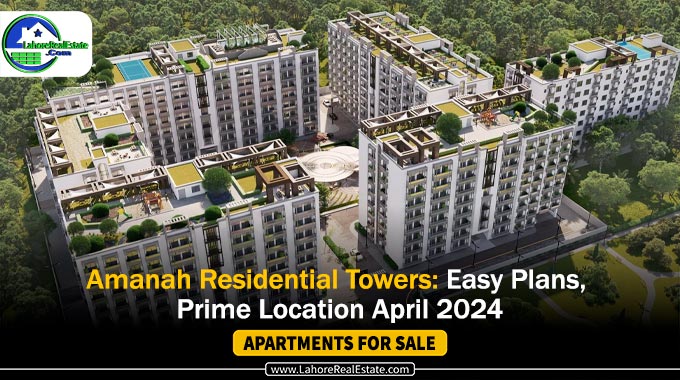 Amanah Residential Towers: Easy Plans, Prime Location April 2024