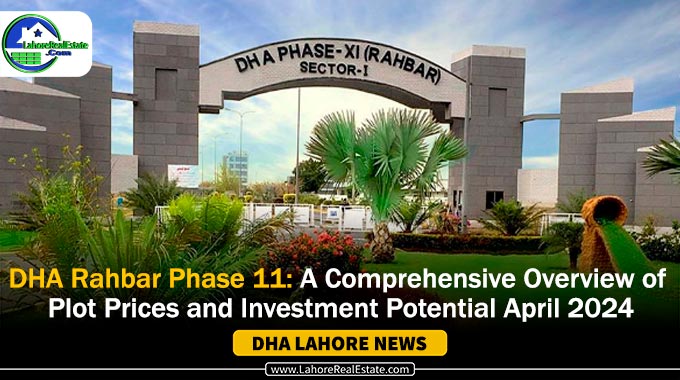 DHA Rahbar Phase 11: Affordable Plots in Lahore (2024 Update)