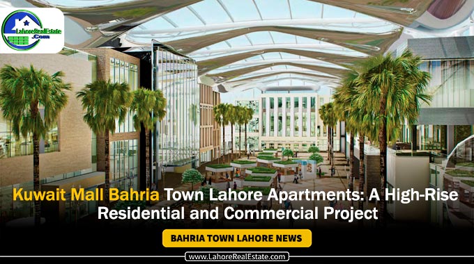 Kuwait Mall Bahria Town Lahore Apartments: Discount Available