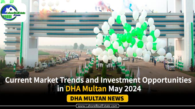 Current Market Trends and Investment Opportunities in DHA Multan