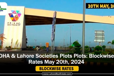 DHA & Lahore Societies Plots: Blockwise Rates May 20th, 2024