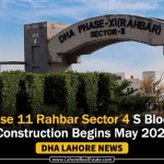 DHA Phase 11 Rahbar Sector 4 S Block Construction Begins May 2024