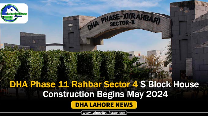 DHA Phase 11 Rahbar Sector 4 S Block Construction Begins