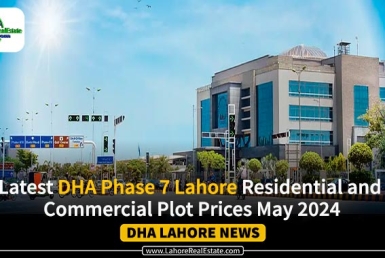 Latest DHA Phase 7 Lahore Residential and Commercial Plot Prices May 2024