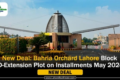New Deal: Bahria Orchard Block D Extension Plot on Installments