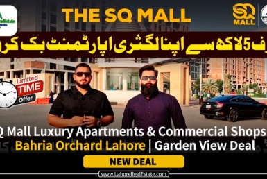 SQ Mall Luxury Apartments & Commercial Shops in Bahria Orchard