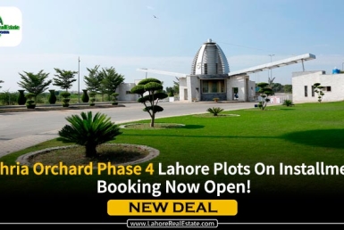 Bahria Orchard Phase 4 Lahore Plots On Installment: Booking Now Open!
