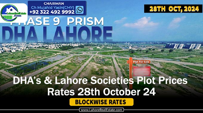 DHA’s & Lahore Societies Plot Prices Blockwise Rates 28th October 24