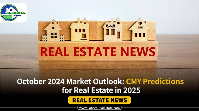 October 2024 Market Outlook: CMY Predictions for Real Estate in 2025