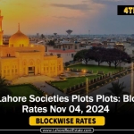 DHA’s & Lahore Societies Plot Prices Blockwise Rates 4th November 2024