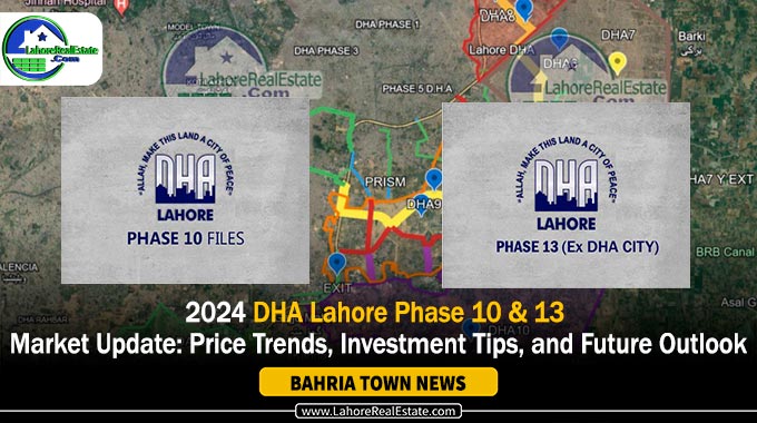 DHA Lahore Phase 10 & 13 Market Update | Right Time to Buy