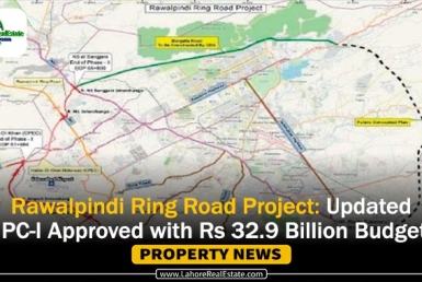 Rawalpindi Ring Road Project: Updated PC-I Approved with Rs 32.9 Billion Budget