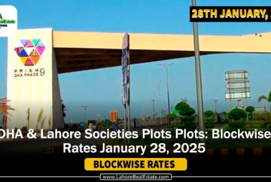 DHA’s & Lahore Societies Plot Prices Blockwise Rates Jan 28, 2025