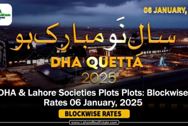 DHA’s & Lahore Societies Plot Prices Blockwise Rates Jan 06,2025