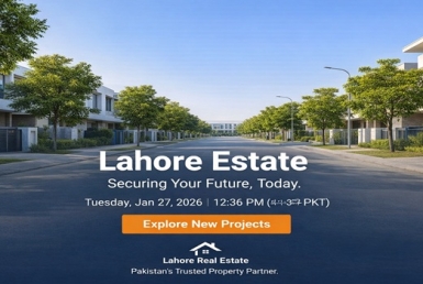 A Comprehensive Corporate and Economic Profile of Lahore Real Estate (LRE)