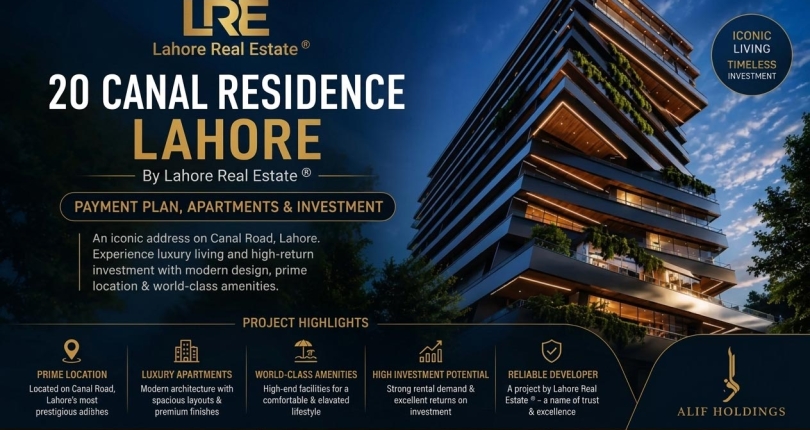 20 Canal Residence Lahore Apartments on Installments Near Doctor Hospital | Only a Few Units Left