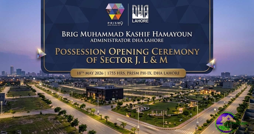 DHA Phase 9 Prism Possession: Sector J, L, & M Official Updates