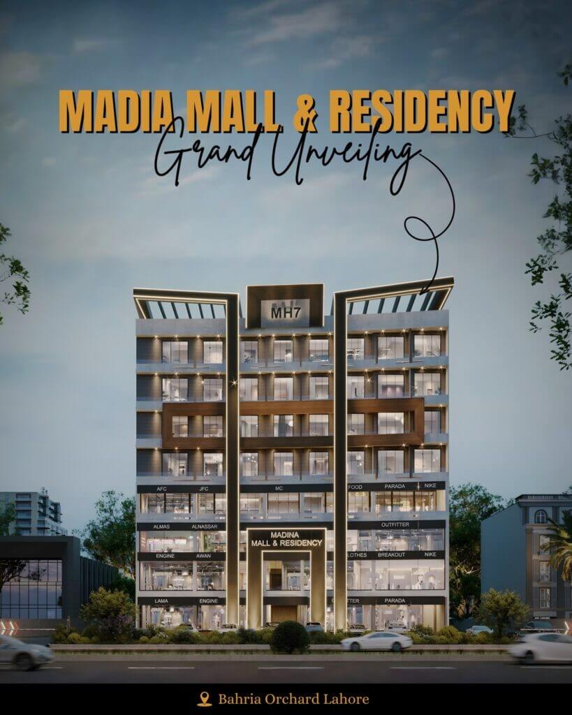Madina Mall & Residency Bahria Orchard Shops & Apartments