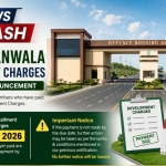 DHA Gujranwala Announces Deadline for First Installment of Development Charges