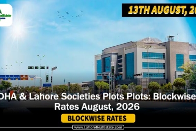 DHAs & Lahore Societies Plot Prices – Blockwise Rates Update (August 13, 2026)